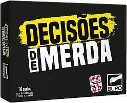 Decisões de Merda 