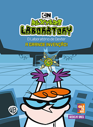 O Laboratório de Dexter: A Grande Invenção