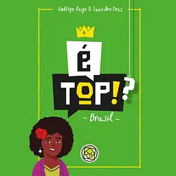 É Top!?: Brasil